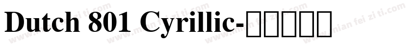Dutch 801 Cyrillic字体转换